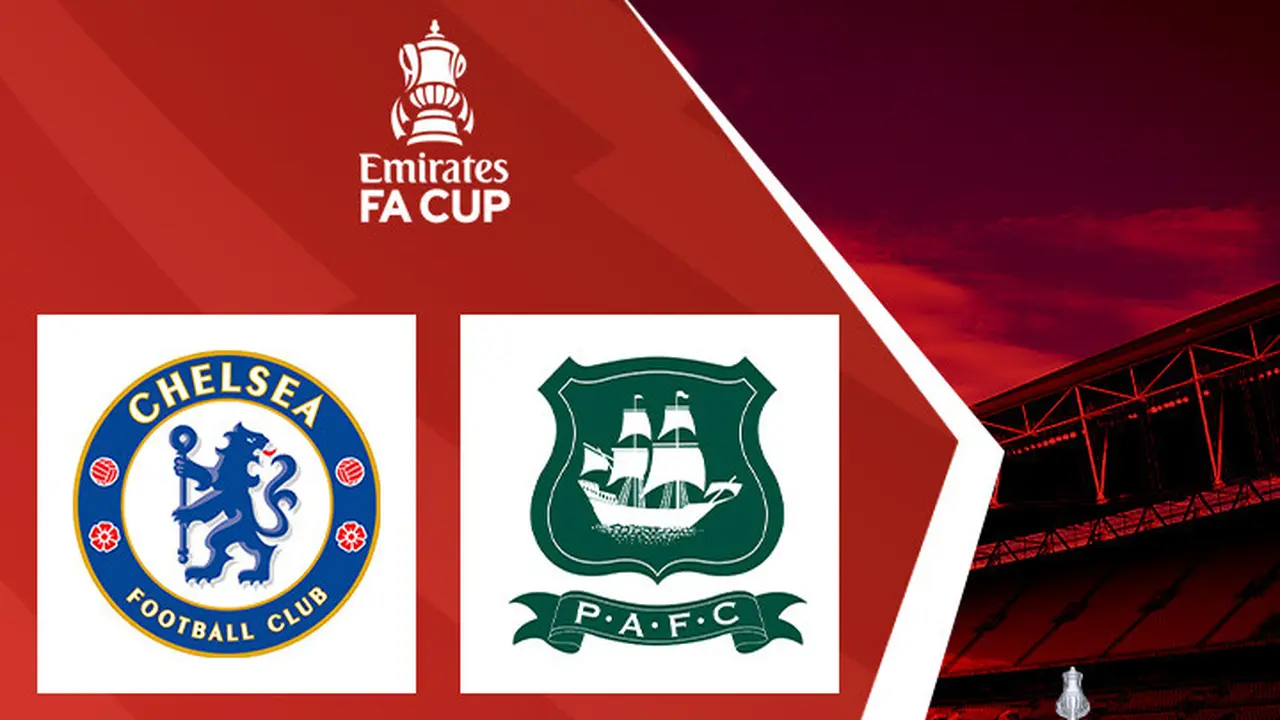 Piala FA - Chelsea Vs Plymouth Argyle