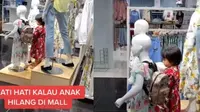 Sang ibu kira anaknya hilang, ternyata menyamar jadi manekin. (Sumber: TikTok/@nabillazailany)