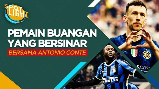 Berita video spotlight kali ini membahas tentang empat pemain yang kembali bersinar di bawah asuhan Antonio Conte, salah satunya Ivan Perisic.