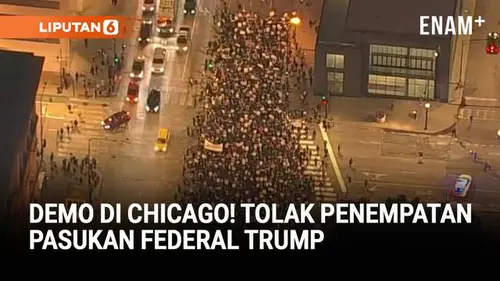 VIDEO:  Protes Besar di Chicago Menentang Pengerahan Pasukan Federal Trump