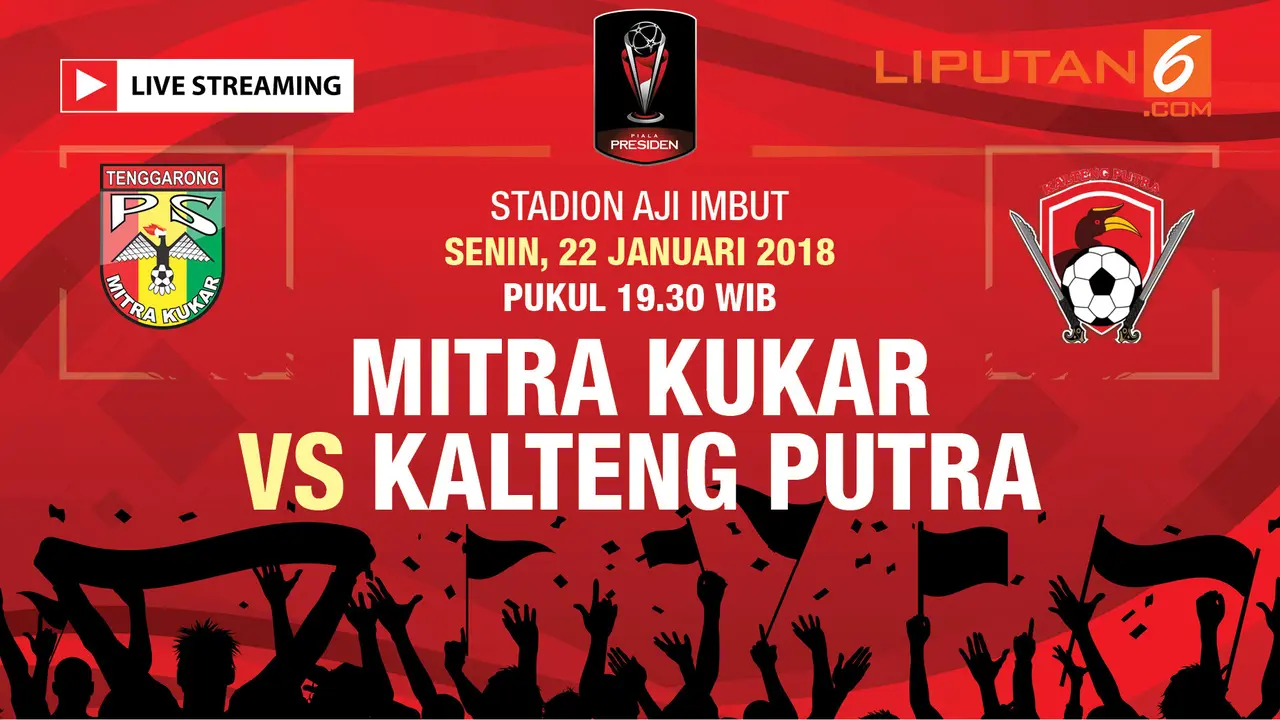 Live streaming Mitra Kukar Vs Kalteng Putra