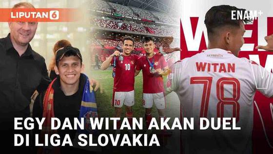 VIDEO: Resmi, Egy dan Witan akan Duel di Liga Slovakia