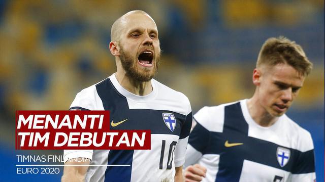 Berita Video Menanti Kejutan Tim Debutan di Euro 2020, Finlandia