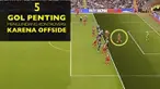 Video lima gol indah sepak bola yang dilakukan pemain top dunia yang seharusnya kena pelanggaran Offside.