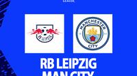 Liga Champions - RB Leipzig vs Man City (Bola.com/Decika Fatmawaty)