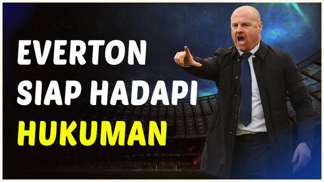 Berita video pelatih Everton, Sean Dyche, mengatakan bahwa dirinya dan tim siap hadapi hukuman pengurangan 10 poin di Liga Inggris.