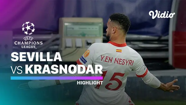 VIDEO: Highlights Liga Champions, Sevilla Menang Tipis 3-2  Melawan Krasnodar