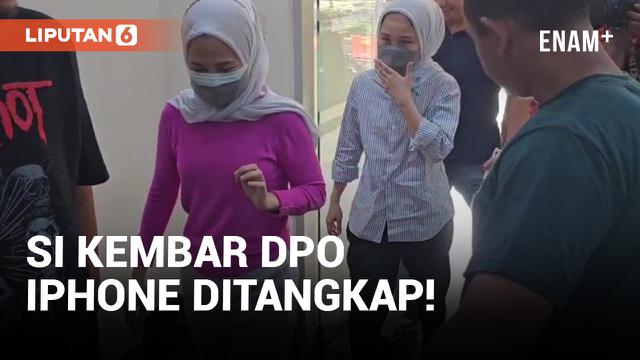 Si Kembar Rihana-Rihani Akhirnya Ditangkap!
