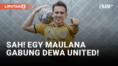 Egy Maulana Vikri Gabung Dewa United!