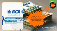 Cek fakta pendaftaran undian gebyar Bank BCA 2025