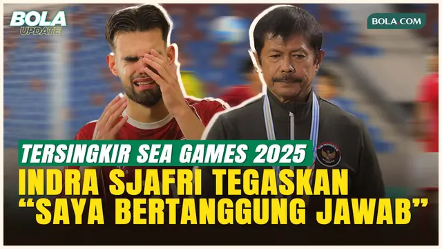 Timnas Indonesia U-22 Gagal ke Semifinal SEA Games 2025, Indra Sjafri: Saya yang Bertanggung Jawab!