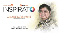 Saksikan Inspirato Bersama Menteri Perindustrian Airlangga Hartarto