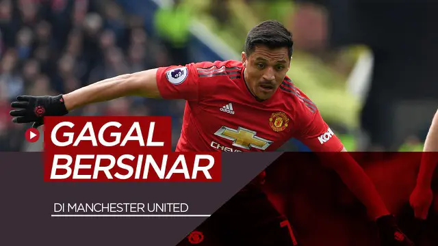 MOTION GRAFIS: Alexis Sanchez dan 10 Pemain yang Gagal Bersinar di Manchester United