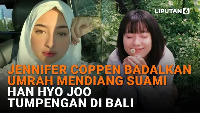 Mulai dari Jennifer Coppen badalkan umrah mendiang suami hingga Han Hyo Joo tumpengan di Bali di News Flash Showbiz Liputan6.com.