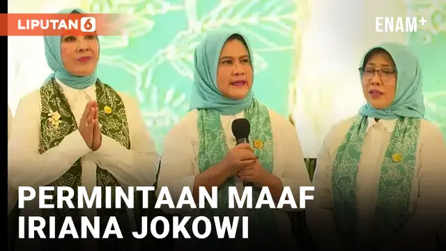 VIDEO: Iriana Jokowi Minta Maaf Jelang Lengser