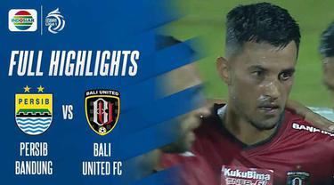 Berita Video, Highlights Pertandingan BRI Liga 1 Pekan 19 antara Persib Bandung Vs Bali United pada Kamis (13/1/2022)