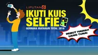 Yuk Ikuti Lomba Selfie Gerhana Matahari Berhadiah Uang Tunai