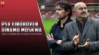 PSV Eindhoven vs Dinamo Moskwa (Liputan6.com/Ari Wicaksono)