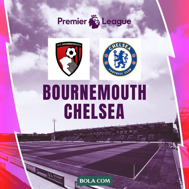 Liga Inggris -  AFC Bournemouth Vs Chelsea