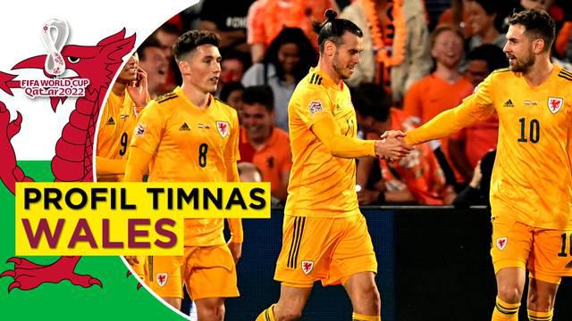 Berita Video Profil Timnas Wales di Piala Dunia 2022.