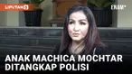 MACHICA MOCHTAR DATANGI POLDA METRO UNTUK JENGUK ANAKNYA YANG DITANGKAP