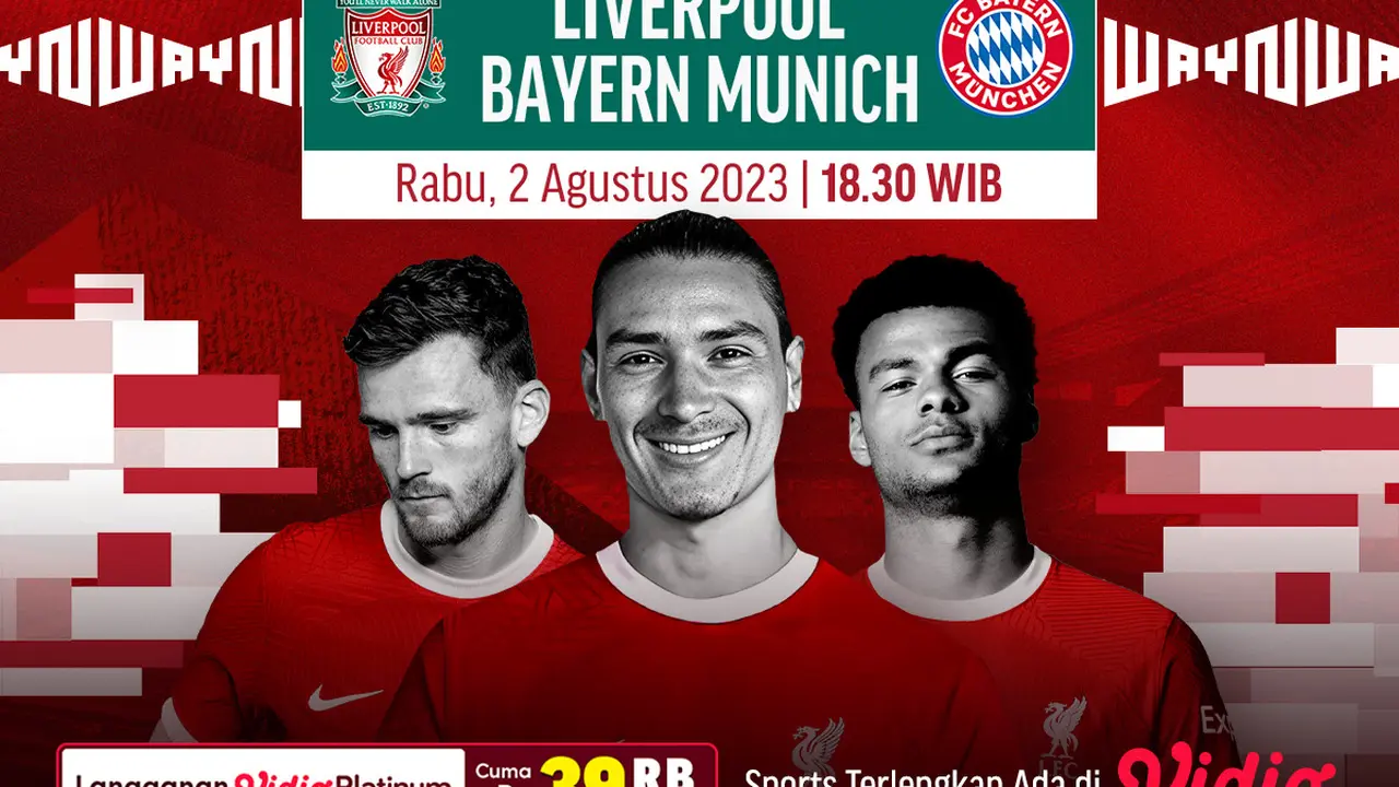 Link Live Streaming Liverpool Vs Bayern Munchen di Vidio, Rabu 2 Agustus 2023