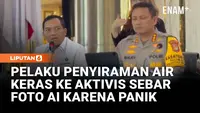 PANIK! Pelaku Penyiraman Air Keras ke Aktivis KontraS Sengaja Sebar Foto AI Ke Publik