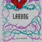Novel Larung karya Ayu Utami (Sumber: Gramedia Digital)