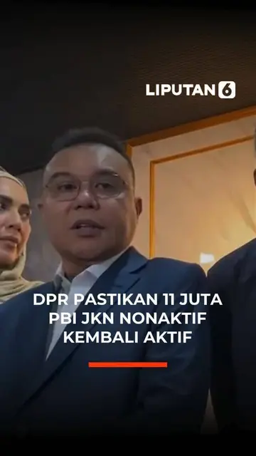 DPR Pastikan 11 Juta PBI JKN Nonaktif Kembali Aktif