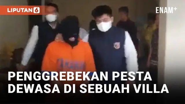 12 Orang Ditangkap saat Lakukan Pesta Dewasa di Sebuah Villa
