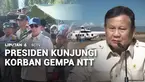 Presiden Prabowo Subianto mengunjungi korban gempa di Nagekeo, NTT. Pemerintah bertekad segera memperbaiki fasilitas umum yang rusak terdampak gempa.