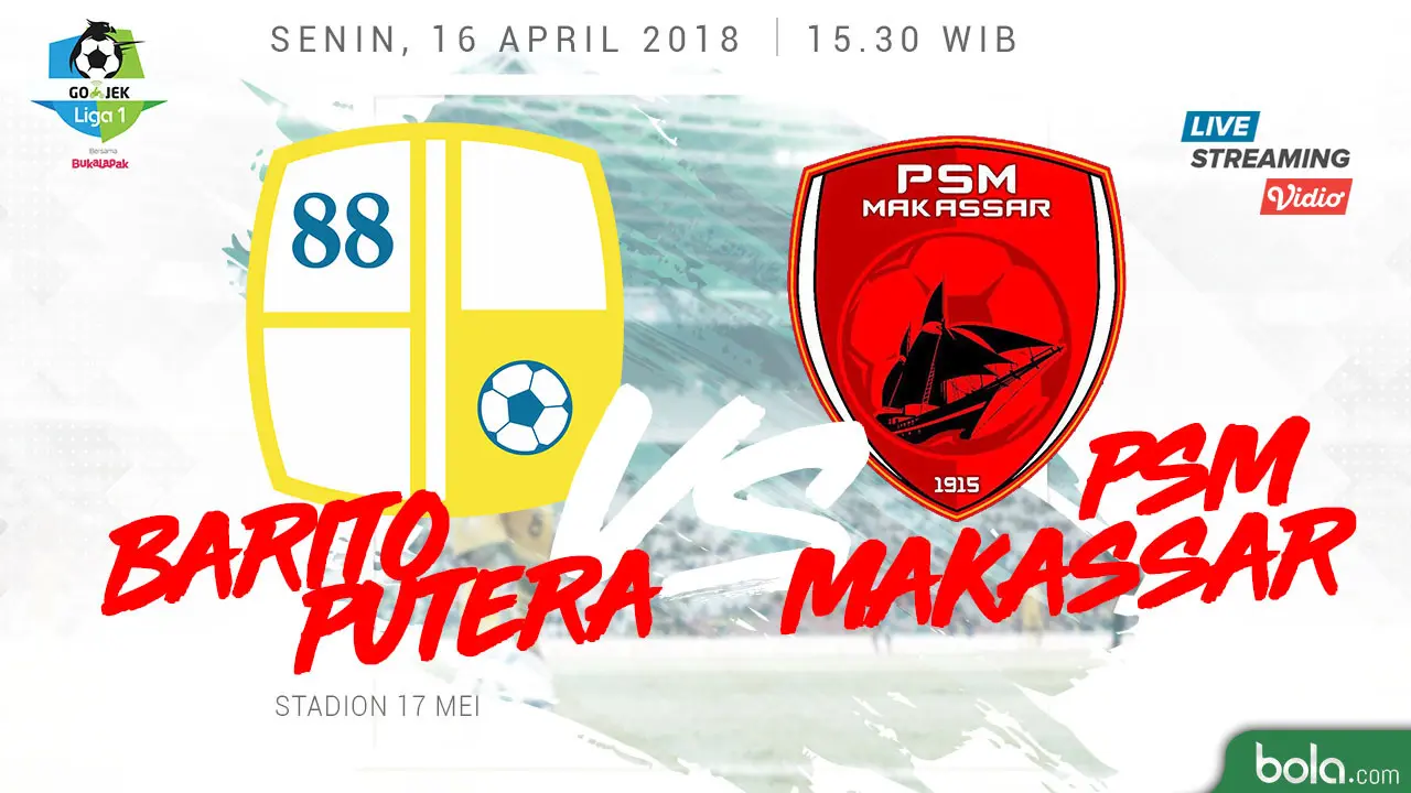 Barito Putera Vs PSM Makassar