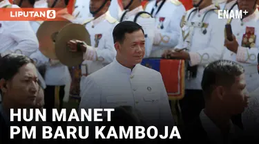 Sosok Hun Manet PM Baru Kamboja yang Lebih Ramah dan Lembut Dibandingkan Ayahnya