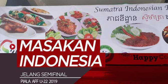 VIDEO: Menikmati Masakan Indonesia di Kamboja Jelang Semifinal Piala AFF U-22 2019