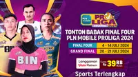 Jadwal Live Streaming PLN Mobile Proliga 2024 Babak Final Four di Vidio, 4 - 14 Juli 2024. (Sumber: dok. vidio.com)