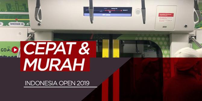 VIDEO: Cepat dan Murah ke Indonesia Open 2019 dengan MRT