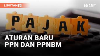 VIDEO: Jokowi Terbitkan Aturan Baru PPN dan PPnBM