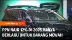 Presiden Prabowo Subianto menegaskan Pajak Pertambahan Nilai (PPN) sebesar 12 persen yang akan mulai berlaku tahun depan hanya diperuntukkan bagi barang mewah.