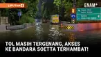 Banjir masih merendam akses Jalan Tol Sedyatmo di Gerbang Tol Cengkareng, Jakarta, hingga Selasa dini hari. Genangan air terjadi tepatnya di Kilometer 31 jalur dari Jakarta menuju kawasan Bandara Soekarno-Hatta, mengganggu kelancaran arus lalu lintas...