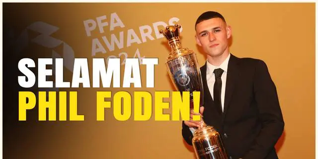 VIDEO: Phil Foden Raih Penghargaan Pemain Terbaik Liga Inggris Versi PFA