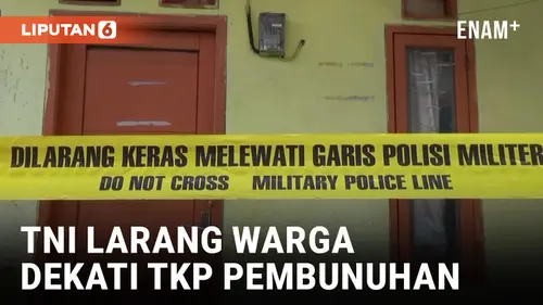 VIDEO: Diduga Dibunuh TNI, Seorang Wanita Tewas di Rumah Kontrakan