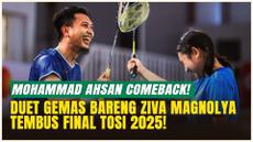 Kembali Berlaga, Mohammad Ahsan Buktikan Kelasnya Lewat Laga Seru di TOSI Season 2025!