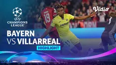 Berita Video, Highlights Leg Kedua Perempat Final Liga Champions antara Bayern Munchen Vs Villarreal pada Rabu (13/4/2022)