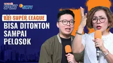 Emtek Media Siarkan BRI Super League, Borneo vs Persija & Persib vs PSM di Indosiar, Vidio dan Nex