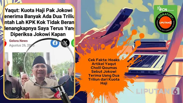 Cek Fakta: Hoaks Artikel Yaqut Cholil Qoumas Sebut Jokowi Terima Dua Triliun dari Kuota Haji