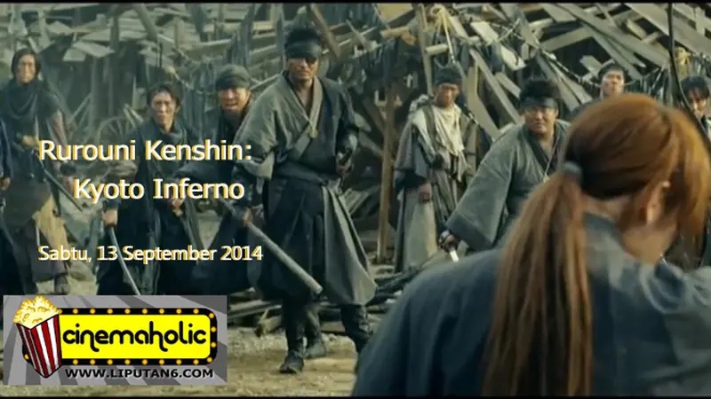 Yuk Nobar Seru: Rurouni Kenshin: Kyoto Inferno 