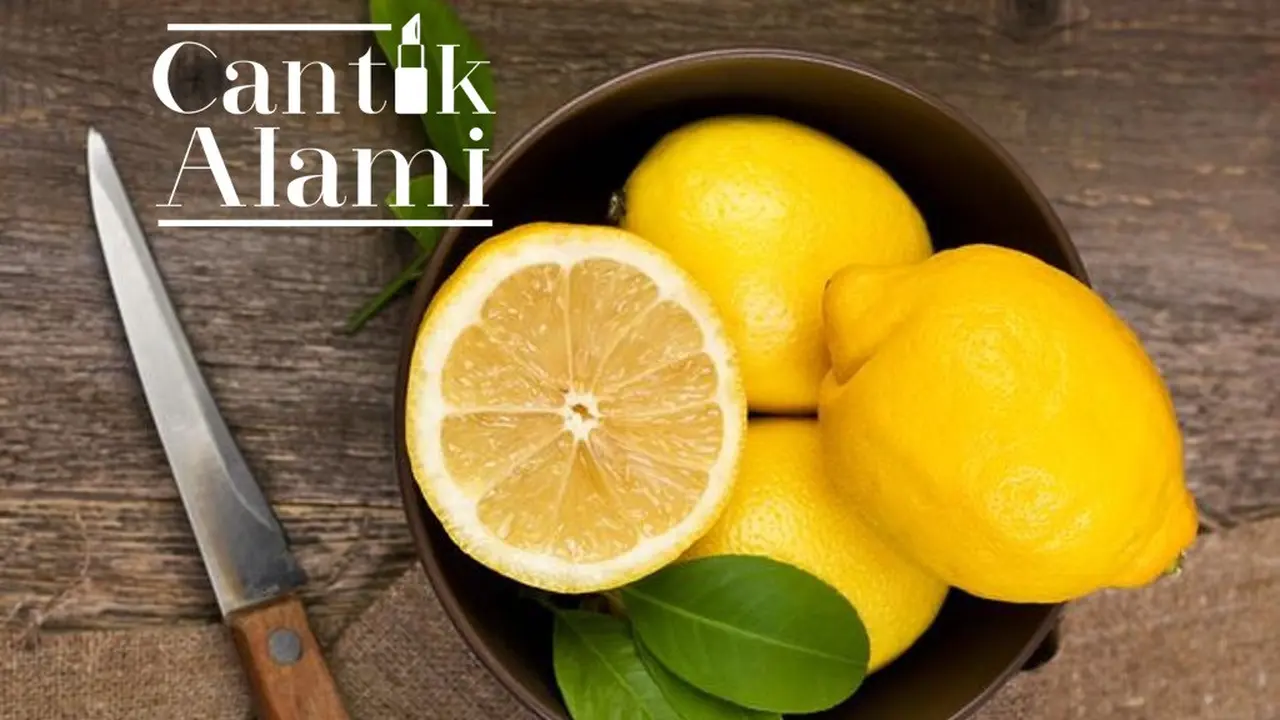 Cantik Alami: Miliki Rasa Kecut, Ini Manfaat Lemon untuk Ritual Kecantikan