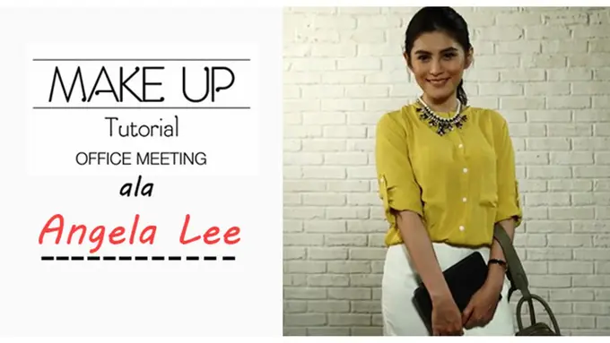 Makeup Tutorial Ala Angela Lee - Office Meeting
