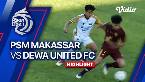 VIDEO: Highlights BRI Liga1, Dewa United Kalahkan PSM Berkat Gol Injury Time Alex Martins