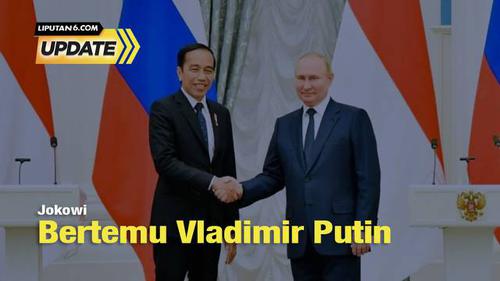 Liputan6 Update: Jokowi Bertemu Vladimir Putin